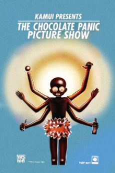 Affiche de The Chocolate Panic Picture Show
